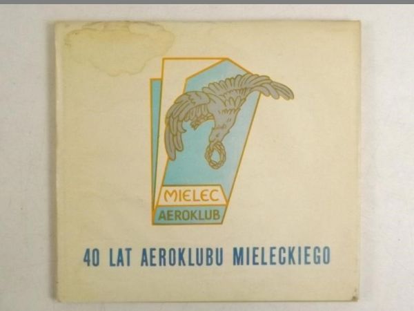 40 lat Aeroklubu Mieleckiego