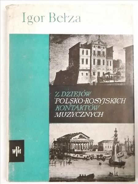 Z dziejów polsko - rosyjskich kontaktów muzycznych