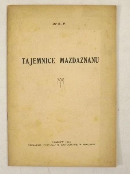 Tajemnice Mazdaznanu, 1933 r.