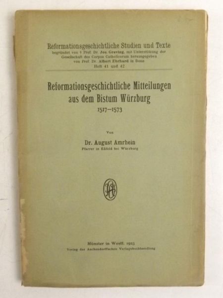 Reformationsgeschichtliche Mitteilungen aus dem Bistum Wurzburg, 1923 r.