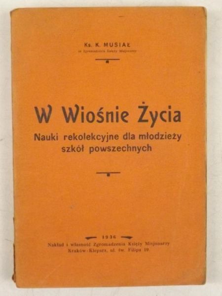 W wiośnie życia, 1936 r.