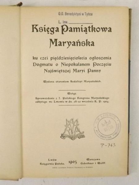 Księga pamiątkowa Maryańska ku czci pięćdziesięciolecia ogłoszenia Dogmatu o Niepokalanem Poczęciu Najświętszej Maryi Panny, 1905 r.