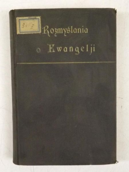 Rozmyślania o ewangelji, tom II, 1926 r.