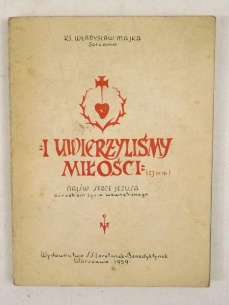 I uwierzyliśmy miłości
