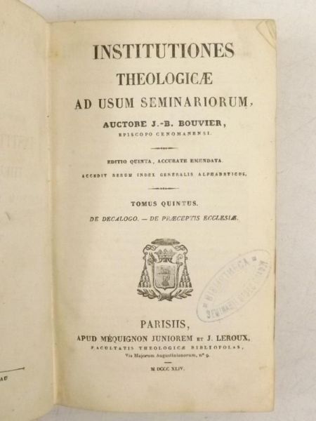 Bouvier J. B. - Institutiones Theologicae Ad Usum Seminariorum, Tomus V, 1844 r.