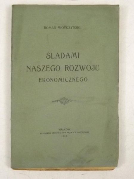 Śladami naszego rozwoju ekonomicznego, 1912 r.