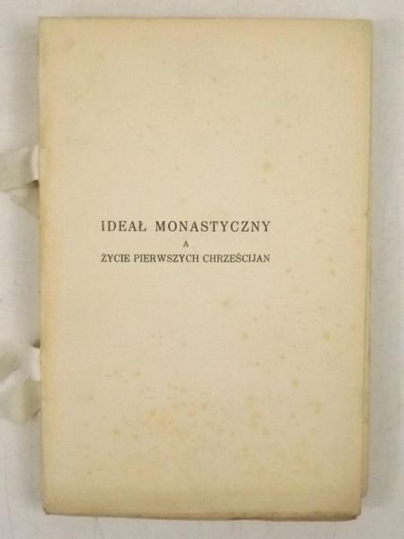 Ideał monastycny a życie piersych chreścijan, 1929 r.