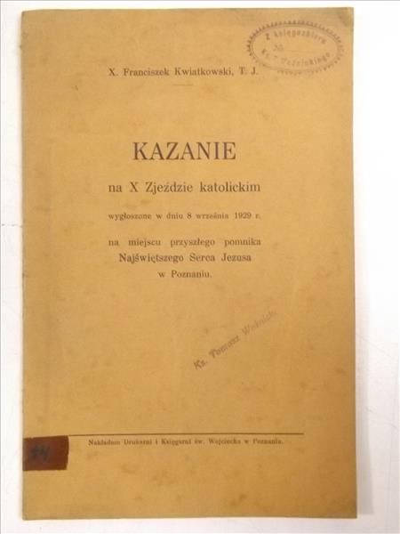 Kazanie na X Zjeździe katolickim, 1929 r.