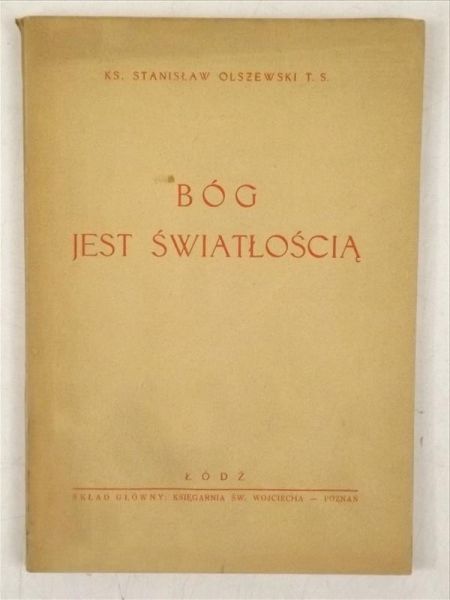 Bóg jest światłością, 1946 r.