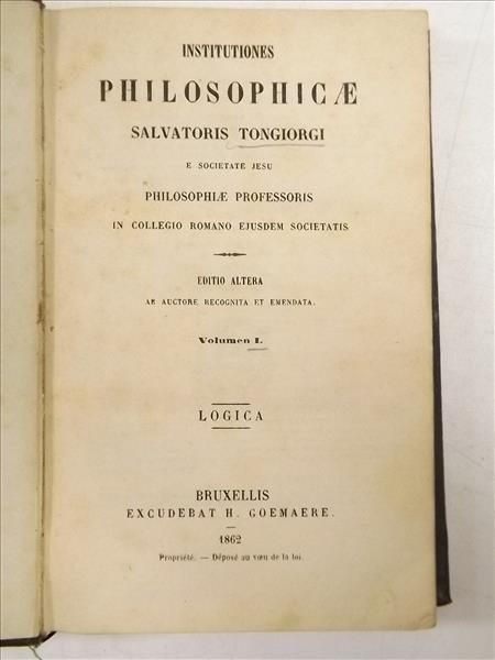 Institutiones Philosophicae Salvatoris Tongiorgi: Vol. I, Logica, 1862 r.