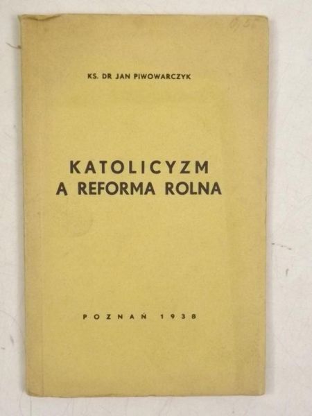 Katolicyzm a reforma rolna, 1938 r.