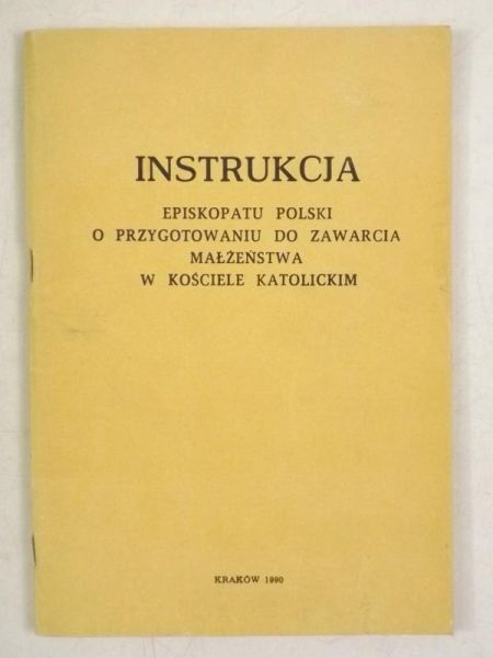 Instrukcja Episkopatu Polski o przygotowaniu do zawarcia małżeństwa w Kościele Katolickim