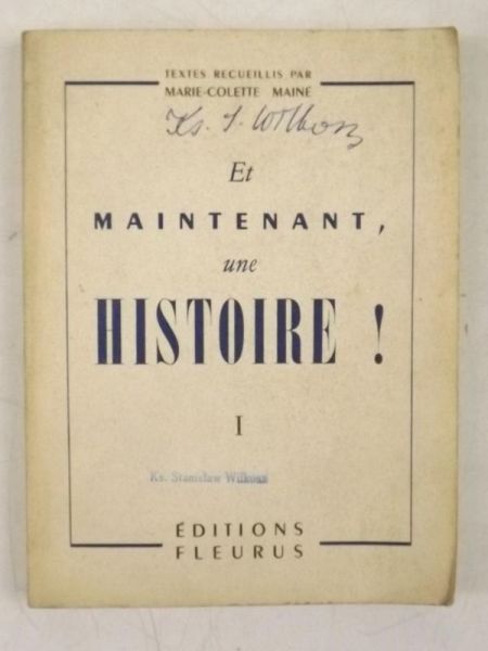 Maine Marie-Colette - Et Maintenant une Historie! Tome 1