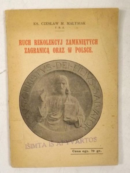 Ruch rekolekcyj zamkniętych zagranicą oraz w Polsce, 1930 r.