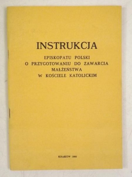 Instrukcja episkopatu Polski o przygotowaniu do zawarcia małżeństwa w kościele katolickim