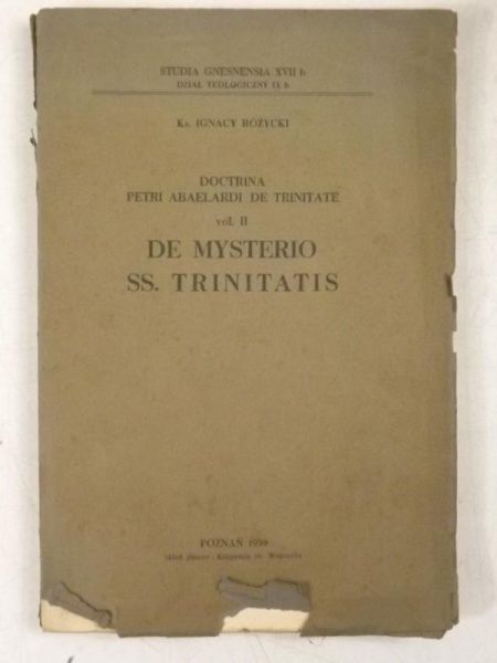 Doctrina Petri Abaelardi de Trinitate. Vol. II. 1939 r.