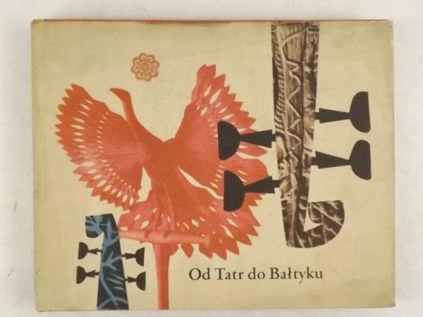 Chybiński Adolf - Od Tatr do Bałtyku. Wybór poskich pieśni ludowych, 1950