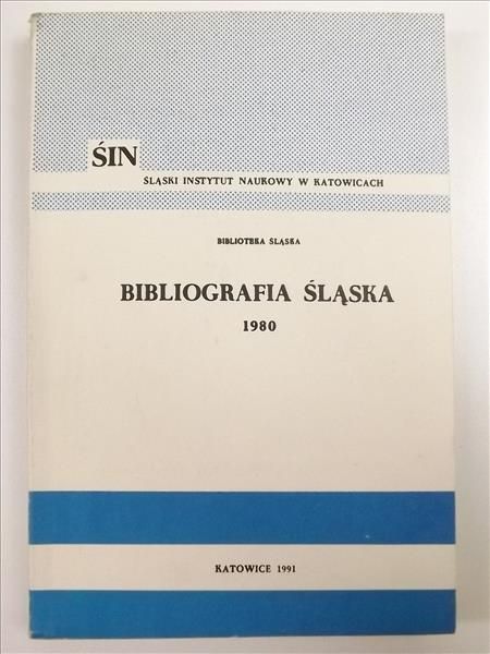 Ciałowicz Bożena (red.) - Bibliografia Śląska