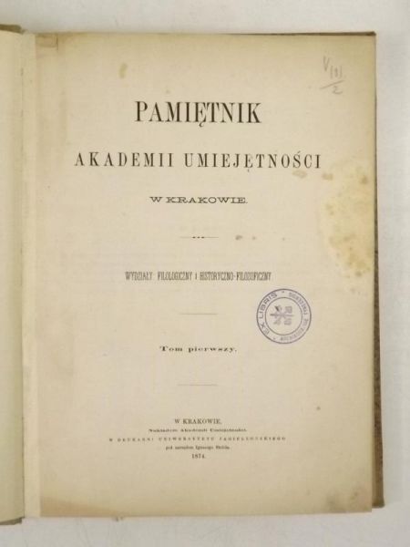 Pamiętniki Akademii Umiejętności w Krakowie. Tom I. 1874 r.