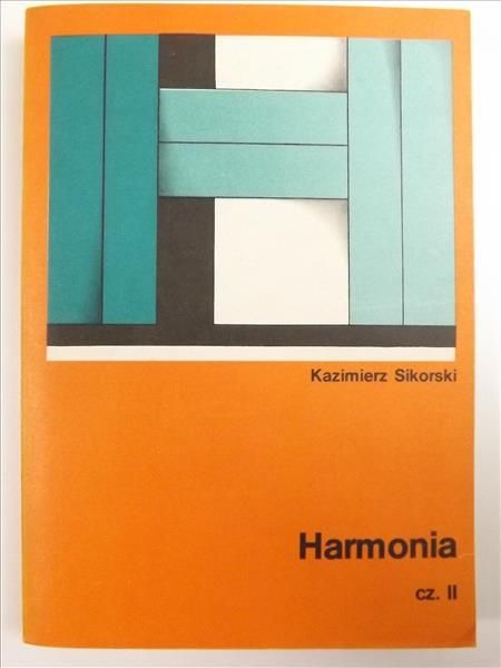 Sikorski Kazimierz - Harmonia cz. II