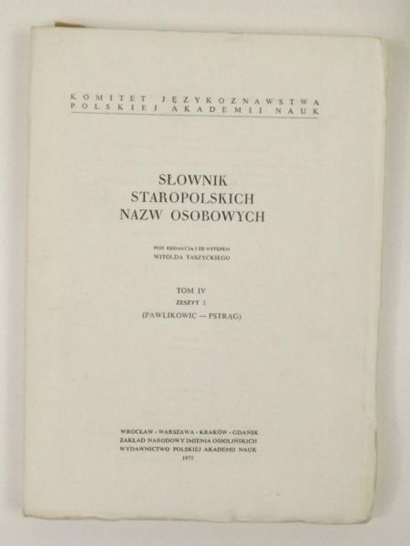 Słownik staropolskich nazw osobowych, tom IV, zeszyt 2