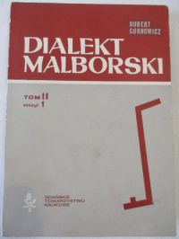 Dialekt malborski, Tom II, zeszyt 1