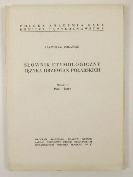 Słownik etymologiczny języka drzewian Połabskich, zeszyt 4