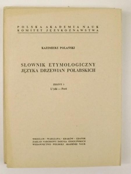 Słownik etymologiczny języka Drzewian połabskich, zeszyt 3