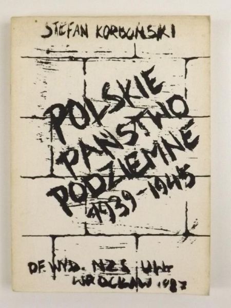 Polskie państwo podziemne 1939-45