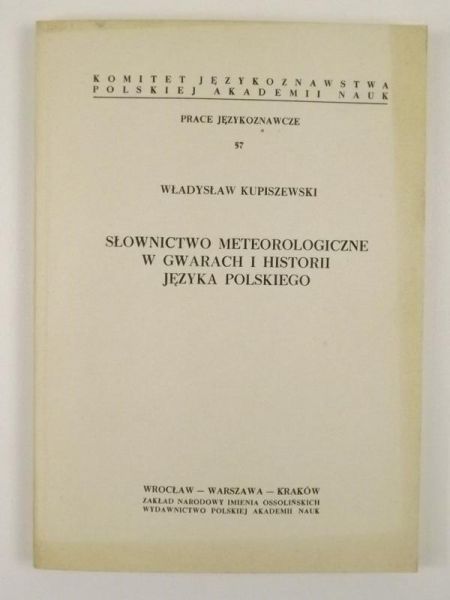 Słownictwo meteorologiczne w gwarach i historii języka polskiego