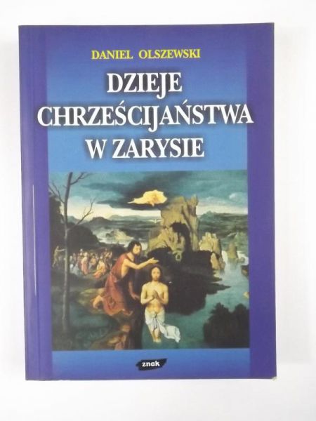 Dzieje chrześcijaństwa w zarysie