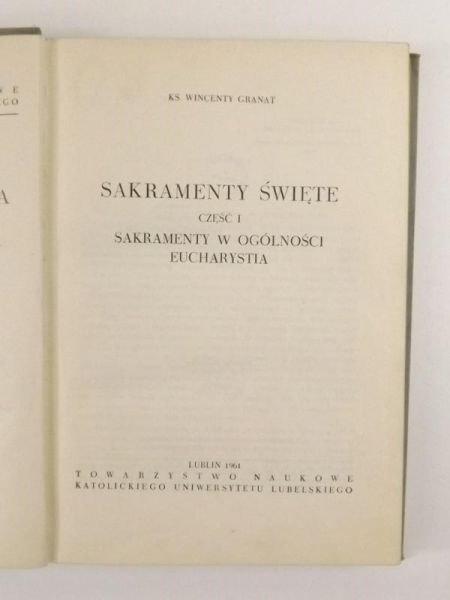 Granat Wincenty - Sakramenty Święte
