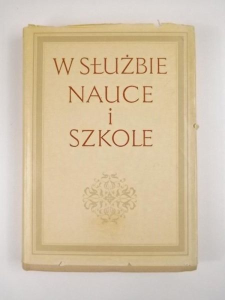 W służbie nauce i szkole