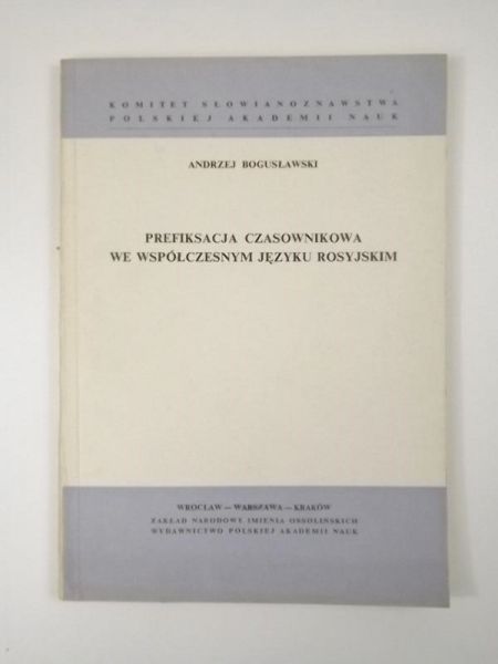 Prefiksacja czasownikowa we współczesnym języku rosyjskim
