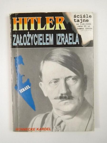Kardel Hennecke - Hitler założycielem Izraela