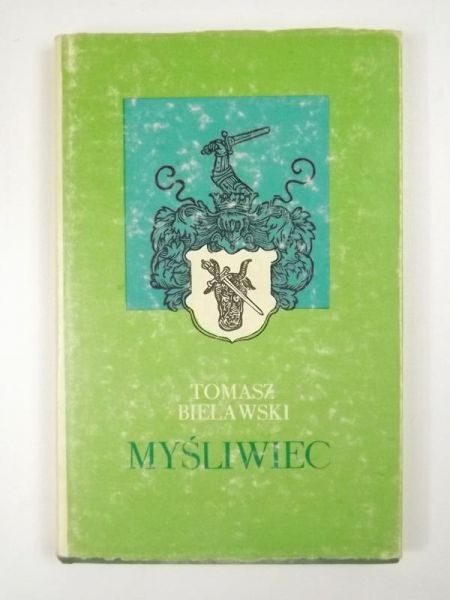 Bielawski Tomasz - Myśliwiec