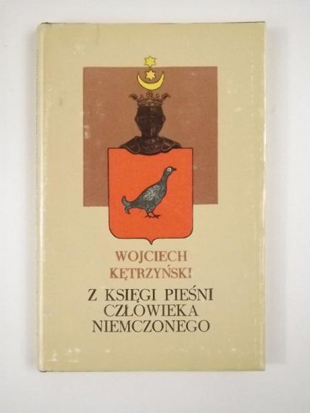Z księgi pieśni człowieka niemczonego