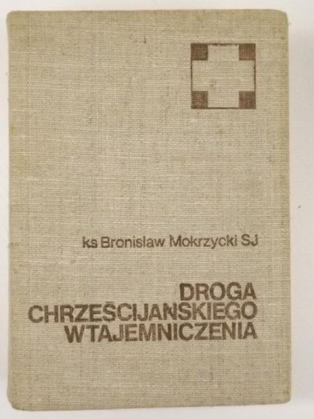 Droga chrześcijańskiego wtajemniczenia