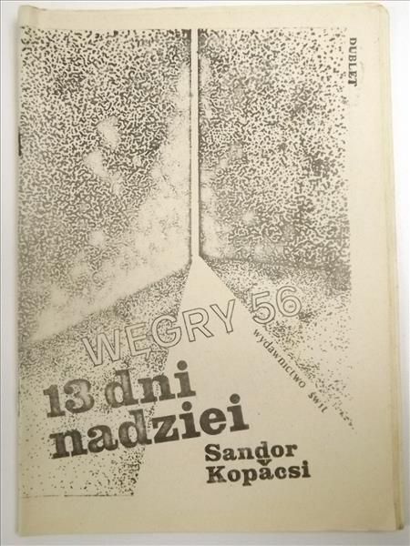 Węgry 56. 13 dni nadziei