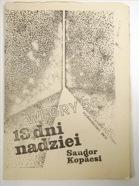 Węgry 56. 13 dni nadziei
