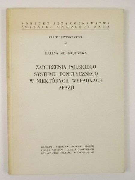 Zaburzenia polskiego systemu fonetycznego w niektórych wypadkach afazji