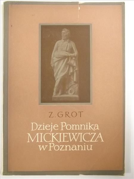 Dzieje Pomnika Mickiewicza w Poznaniu