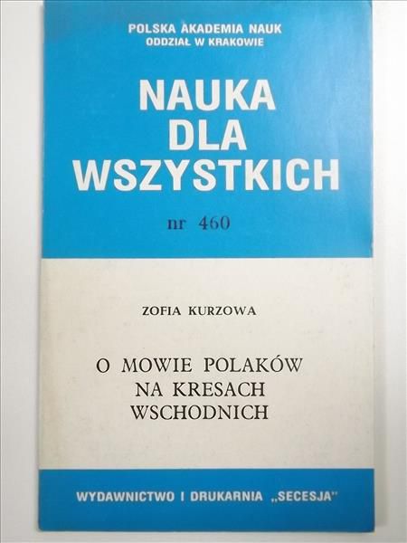 O mowie Polaków na Kresach Wschodnich