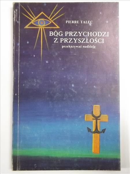 Bóg przychodzi z przyszłości