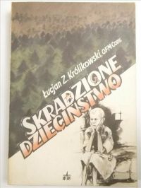 Skradzione dzieciństwo