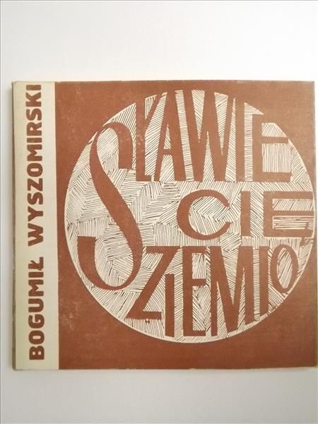 Sławię cię ziemio