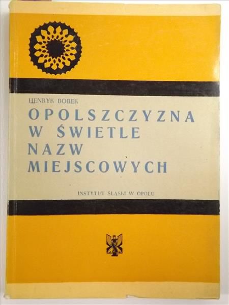 Opolszczyzna w świetle nazw miejscowych