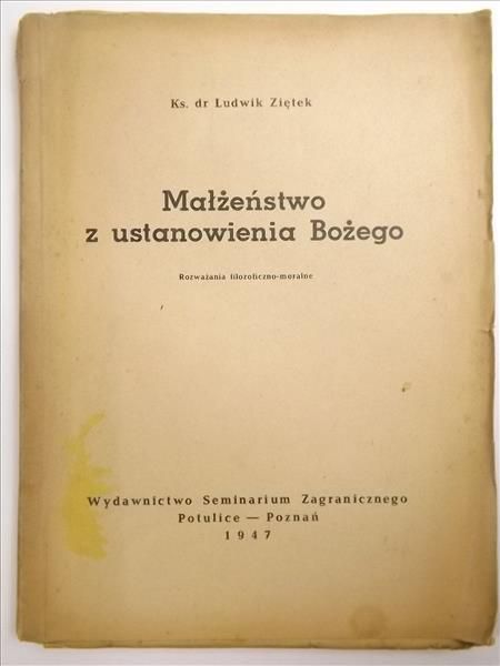 Małżeństwo z ustanowienia Bożego, 1947 r.