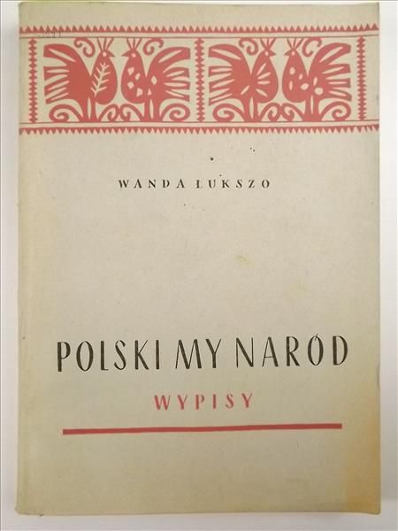 Polski my naród Wypisy
