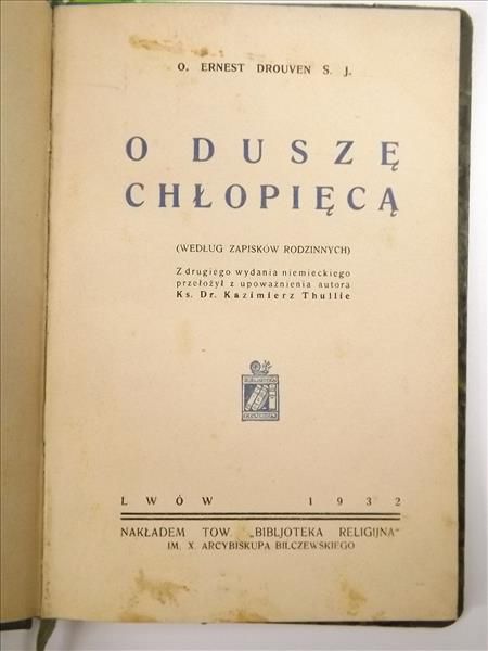 O duszę chłopięcą, 1932 r.